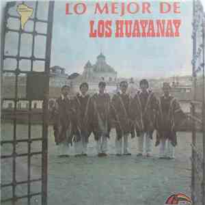 Los Huayanay - Lo Mejor De Los Huayanay download free