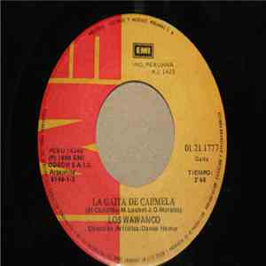 Los Wawanco - La Gaita De Carmela / A Bailar La Conga De Carnaval download free