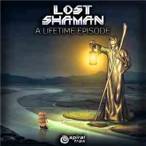 Lost Shaman - A Lifetime Episode download free