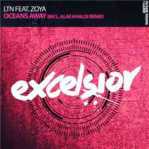 LTN Feat. ZOYA  - Oceans Away download free
