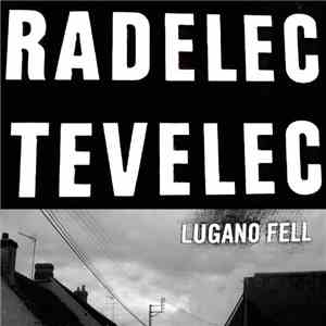 Lugano Fell - Radelec Tevelec download free