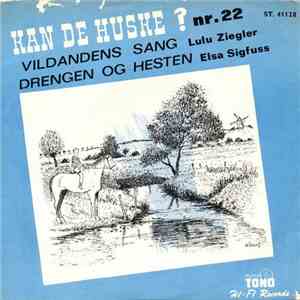 Lulu Ziegler / Elsa Sigfuss - Vildandens Sang / Drengen Og Hesten download free