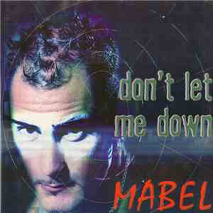 Mabel - Don't Let Me Down download free