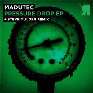 Madutec - Pressure Drop EP download free
