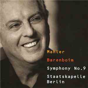 Mahler - Barenboim, Staatskapelle Berlin - Symphony No. 9 download free