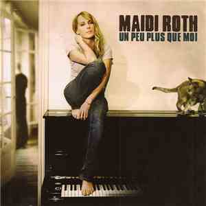 Maidi Roth - Un Peu Plus Que Moi download free