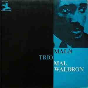 Mal Waldron - Mal/4 Trio download free