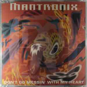 Mantronix - Don't Go Messin' With My Heart download free