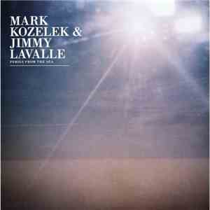 Mark Kozelek & Jimmy LaValle - Perils From The Sea download free