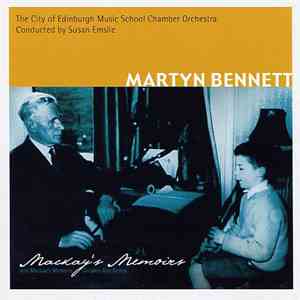Martyn Bennett - Mackay's Memoirs download free