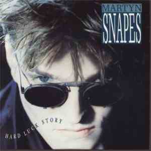 Martyn Snapes - Hard Luck Story download free