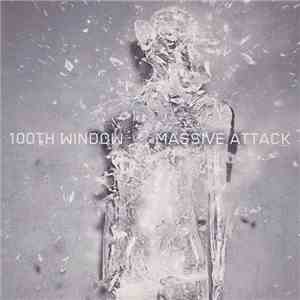 Massive Attack - 100th Window download free