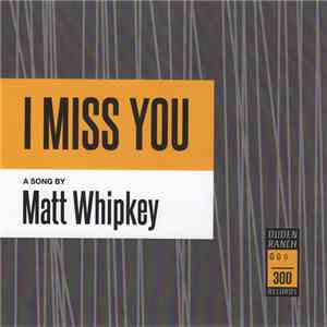 Matt Whipkey / Brad Hoshaw - I Miss You / Sorry download free