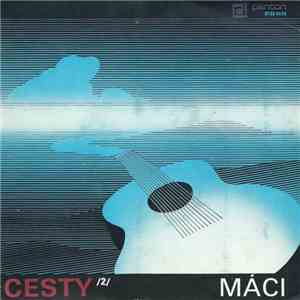 Máci - Cesty /2/ download free