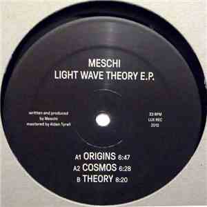 Meschi - Light Wave Theory E.P. download free