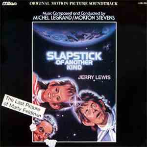 Michael Legrand / Morton Stevens - Slapstick Of Another Kind (Original Motion Picture Soundtrack) download free