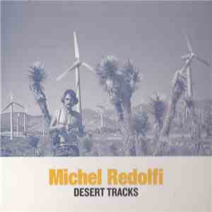 Michel Redolfi - Desert Tracks download free