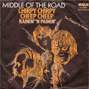 Middle Of The Road - Chirpy Chirpy Cheep Cheep download free