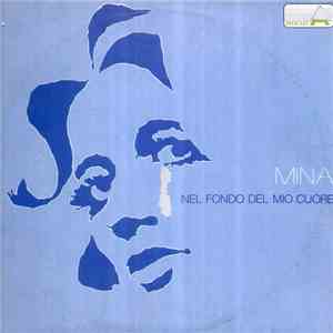 Mina  - Nel Fondo Del Mio Cuore download free