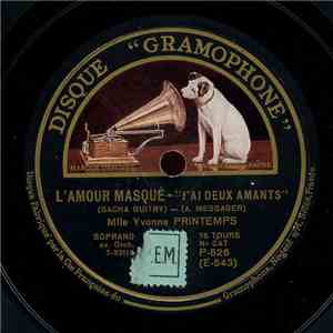 Mlle Yvonne Printemps Et M. Sacha Guitry - L'Amour Masqué download free