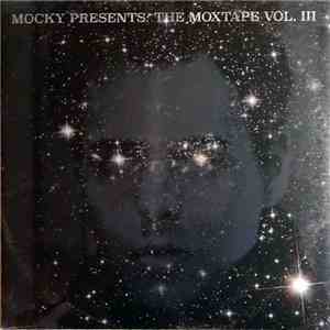 Mocky - The Moxtape Vol. III download free