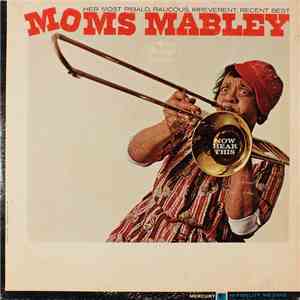 Moms Mabley - Now Hear This! download free