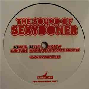 Mr B  / Fat Tony Crew - The Sound Of Sexy Döner download free