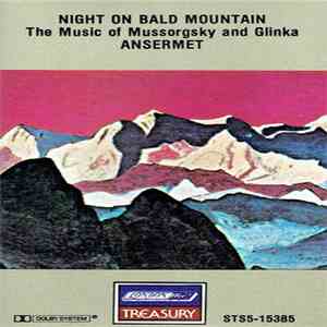 Mussorgsky, Glinka, L'Orchestre De La Suisse Romande, Ansermet - Night On Bald Mountain (The Music Of Mussorgsky And Glinka) download free