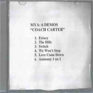 Mya - 6 Demos: Coach Carter download free