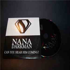 Nana  - Darkman - Can You Hear Him Coming? download free