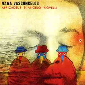 Nana Vasconcelos - Africadeus - N. Angelo - Novelli download free
