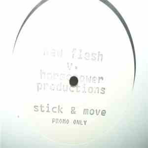 New Flesh vs. Horsepower Productions - Stick & Move download free