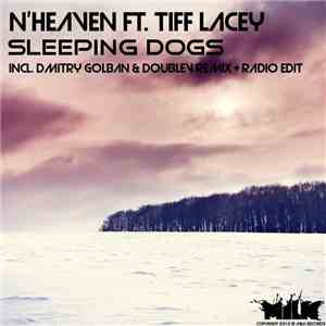 N'Heaven Ft. Tiff Lacey - Sleeping Dogs download free