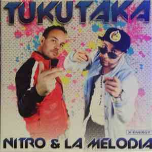 Nitro & La Melodia - Tukutaka download free