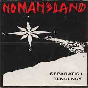 No Man's Land  - Separatist Tendency download free