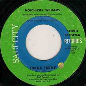 Nofchissey Williams - Turtle Turtle / To Be The Women download free