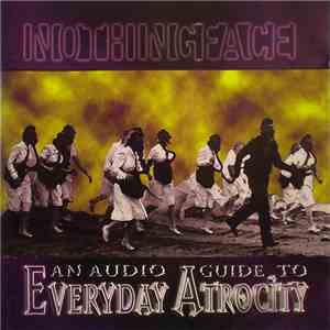Nothingface  - An Audio Guide To Everyday Atrocity download free