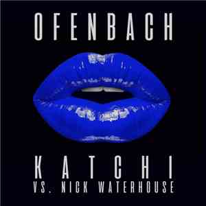 Ofenbach - Katchi / Be Mine download free