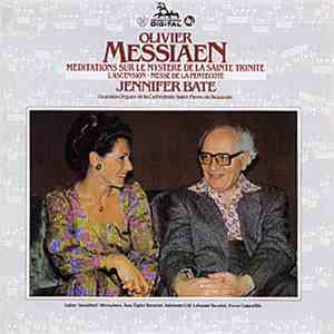 Olivier Messiaen, Jennifer Bate - Organ Works Vol. V: Méditations Sur Le Mystère De La Sainte Trinité download free
