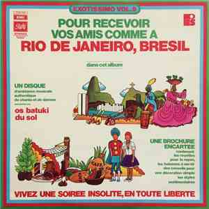 Os Batuki Du Sol - Pour Recevoir Vos Amis Comme A Rio De Janeiro, Bresil download free