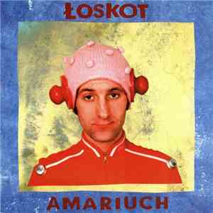 Łoskot - Amariuch download free
