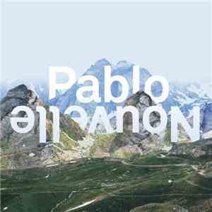 Pablo Nouvelle - All I Need download free