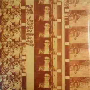 Paco Bandeira - O Alentejo Quer Um Homem Que Saiba Mandar download free