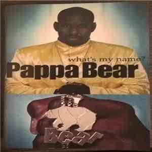 Pappa Bear - What's My Name? download free
