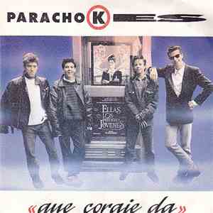 Parachokes - Que Coraje Da download free