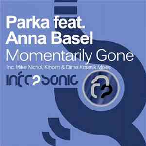 Parka  Feat. Anna Basel - Momentarily Gone download free