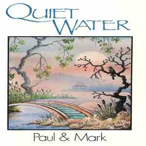 Paul & Mark - Quiet Water download free