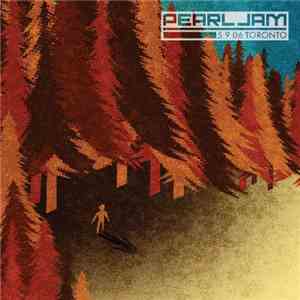 Pearl Jam - 5.9.06 Toronto download free