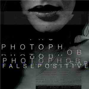 Photophob - Falsepositive download free