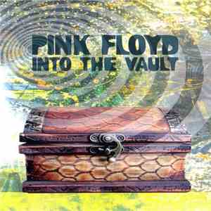 Pink Floyd - Into The Vault download free
